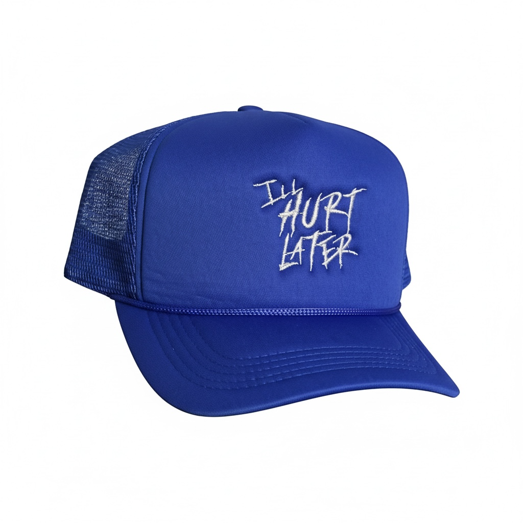 Ill Hurt Later Embroidered Hats