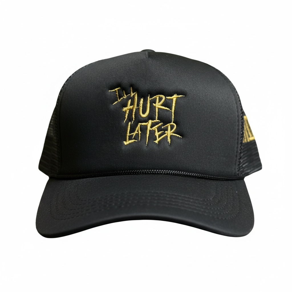 Ill Hurt Later Embroidered Hats